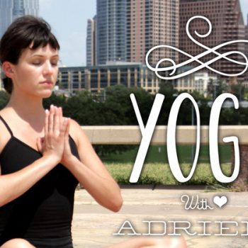 Top 5 Yoga with Adriene